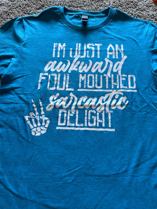 Sarcastic delight Tee